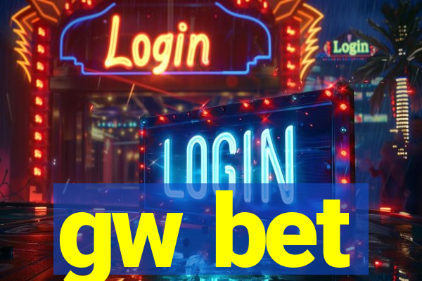 gw bet